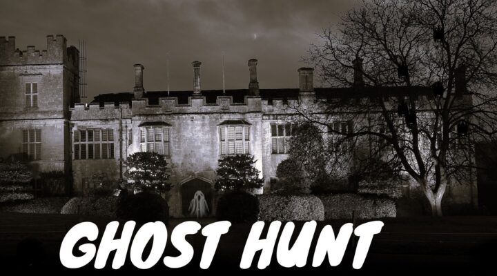 Sudeley Ghost Hunt - 29th October (8pm)