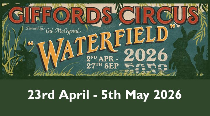 Giffords Circus: Waterfield