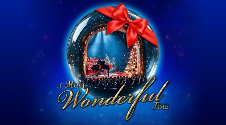 A Most Wonderful Time - The Duke’s Theatre Company
